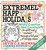 Extremely Happy Holidays (Wildly Creative New Cocktails to Uplift and Enchant through a Full Year of Holiday Chaos) by Devin C. B. McEwan, Sandra Boynton, 9798894140759