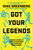 Got Your Legends (Ranking Americas Sports Franchises and Their Most Iconic Figures) by Mike Greenberg, Paul Hembekides, 9781368108577