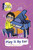 Play It By Ear by Kristin Smedley, Kim Crothers, 9780756588991