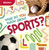 What Do You Know About Sports? by John Sazaklis, 9798875223686