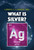 What Is Silver? - 9781499478938 by Kathleen A. Klatte, 9781499478938