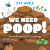 We Need Poop! - 9781482473018 by Addy Farmer, Scott Garrett, 9781482473018