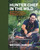 Hunter Chef in the Wild (Game, Fish, and Fowl Recipes and Techniques for Cooking Outdoors) by Michael Hunter, 9780735244511