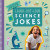 Laugh-Out-Loud Science Jokes - 9781538399231 by Leona Fowler, 9781538399231