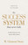 The Success System that Never Fails (Experience the True Riches of Life) by W. Clement Stone, 9781640955295
