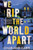 We Rip the World Apart (A Novel) by Charlene Carr, 9781728270449 We Rip the World Apart (A Novel) by Charlene Carr, 9781728270449