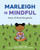 Marleigh is Mindful - 9781668964866 by Linda Ryden, Linda Ryden, 9781668964866
