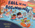 Fall Is for Beginnings (A Picture Book) by Rajani LaRocca, Abhi Alwar, 9781419777400