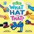 Sesame Street: What Hat Is That? (An Abrams On the Job Book) (A Board Book) by Andrew Kolb, Nichole Mara, 9781419783920