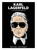 Karl Lagerfeld (An Illustrated Biography) by Alfons Kaiser, Simon Schwartz, 9781419784460