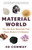 Material World (The Six Raw Materials That Shape Modern Civilization) - 9780593467428 by Ed Conway, 9780593467428