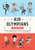 Kid Olympians: Winter (True Tales of Childhood from Champions and Game Changers) by Robin Stevenson, Allison Steinfeld, 9781683693932