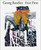 Georg Baselitz: Feet First by Jon-Ove Steihaug, Christian Weikop, Sverre Wyller, Georg Baselitz, Heidi Bale Amundsen, 9788284620442