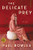The Delicate Prey (And Other Stories) by Paul Bowles, Vendela Vida, 9780062393852