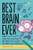 Best Brain Ever (How to Level Up, Be More Focused, and Be Less Stressed) by Therese Huston, 9798887704135