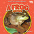A Frog Grows by Rex Ruby, 9798892329965