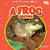 A Frog Grows by Rex Ruby, 9798892329965