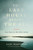 The Last House Before the Sea (One Year on the Ebro Delta) - 9781632064035 by Gabi Martínez, Ezra E. Fitz, 9781632064035