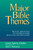 Major Bible Themes by John F. Walvoord, Lewis Sperry Chafer, 9780310223900 Major Bible Themes by John F. Walvoord, Lewis Sperry Chafer, 9780310223900