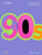 The 1990s (A Visual History of the Decade) by Henry Carroll, 9780500027370