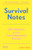 Survival Notes (Life Lessons from Contemporary Artists) by Lydia Rachel Figes, 9780500297919