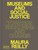 Museums and Social Justice (Towards Reckoning and Change) by Maura Reilly, Liisa-Rávná Finbog, 9780500024591