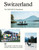 Switzerland (The Monocle Handbook) by Monocle, Tyler Brûlé, Andrew Tuck, Amy van den Berg, 9780500966419