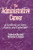 The Administrative Career (A Casebook on Entry, Equity, and Endurance) by Catherine Marshall, Katherine L. Kasten, 9780803960893
