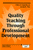 Quality Teaching Through Professional Development by Allan A. Glatthorn, Linda E. Fox, 9780803962736