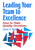 Leading Your Team to Excellence (How to Make Quality Decisions) by Elaine K. McEwan, 9780803965218