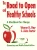 The Road to Open and Healthy Schools (A Handbook for Change, Elementary and Middle School Edition) by Wayne K. Hoy, C . John Tarter, 9780803965409