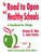 The Road to Open and Healthy Schools (A Handbook for Change, Middle and Secondary School Edition) by Wayne K. Hoy, C . John Tarter, 9780803965652