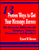 13 Proven Ways to Get Your Message Across (The Essential Reference for Teachers, Trainers, Presenters, and Speakers) by Ernest W. Brewer, 9780803966420