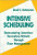 Intensive Scheduling (Restructuring America′s Secondary Schools Through Time Management) by David S. Hottenstein, 9780803966543
