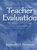 Teacher Evaluation (A Comprehensive Guide to New Directions and Practices) by Kenneth D. Peterson, 9780803968820