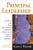 Principal Leadership (Applying the New Educational Leadership Constituent Council (ELCC) Standards) by Elaine L. Wilmore, 9780761945550