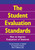The Student Evaluation Standards (How to Improve Evaluations of Students) - 9780761946632 by Arlen R. Gullickson