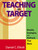 Teaching on Target (Models, Strategies, and Methods That Work) - 9781412913607 by Daniel C. Elliott, 9781412913607