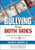 Bullying From Both Sides (Strategic Interventions for Working With Bullies & Victims) - 9781412925808 by Walter B. Roberts, Jr., 9781412925808