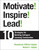 Motivate! Inspire! Lead! (10 Strategies for Building Collegial Learning Communities) by RoseAnne O′Brien Vojtek, Robert J. Vojtek, 9781412928069 Motivate! Inspire! Lead! (10 Strategies for Building Collegial Learning Communities) by RoseAnne O′Brien Vojtek, Robert J. Vojtek, 9781412928069