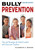 Bully Prevention (Tips and Strategies for School Leaders and Classroom Teachers) by Elizabeth A. Barton, 9781412939188