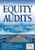 Using Equity Audits to Create Equitable and Excellent Schools by Linda Skrla, Kathryn Bell McKenzie, James Joseph Scheurich, 9781412939324