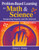 Problem-Based Learning for Math & Science (Integrating Inquiry and the Internet) - 9781412955584 by Diane L. Ronis
