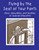 Flying by the Seat of Your Pants (More Absurdities and Realities of Special Education) by Michael Giangreco, Kevin Ruelle, 9781890455415