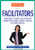 Hot Tips for Facilitators (Strategies to Make Life Easier for Anyone who Leads, Guides, Teaches, or Trains Groups) by Rob Abernathy, Mark Reardon, 9781569761502