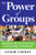 The Power of Groups (Solution-Focused Group Counseling in Schools) - 9781412970969 by Leslie Cooley, 9781412970969