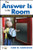 The Answer Is in the Room (How Effective Schools Scale Up Student Success) by Alan M. Blankstein, 9781412998765