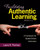Facilitating Authentic Learning, Grades 6-12 (A Framework for Student-Driven Instruction) by Laura L. R. Thomas, 9781452216485
