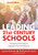 Leading 21st Century Schools (Harnessing Technology for Engagement and Achievement) by Lynne Schrum, Barbara B. Levin, 9781483374413