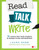 Read, Talk, Write (35 Lessons That Teach Students to Analyze Fiction and Nonfiction) by Laura Robb, 9781506339573